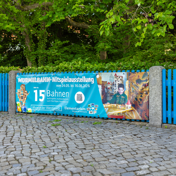 Wetterfestes Werbebanner - ideal zur Bewerbung von Events und Ausstellungen